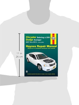 Haynes Chrysler Sebring & 200 and Dodge Avenger: 2007 thru 2014, All models (Haynes Repair Manual),Used