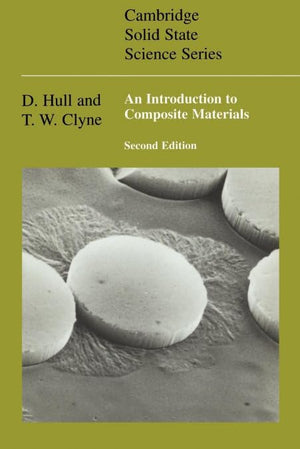 An Introduction To Composite Materials (Cambridge Solid State Science Series)
