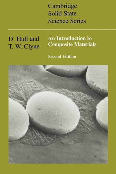 An Introduction To Composite Materials (Cambridge Solid State Science Series)