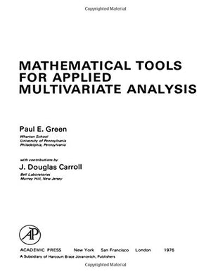 Mathematical Tools for Applied Multivariate Analysis,New
