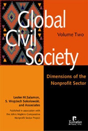 Global Civil Society: Dimensions of the Nonprofit Sector, Volume 2,New