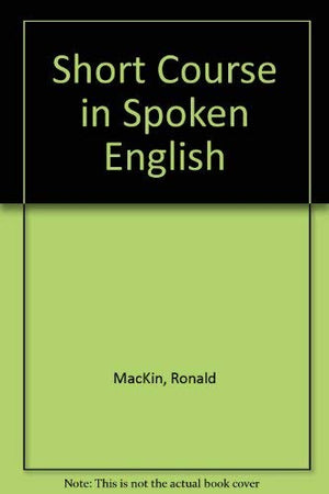 A Short Course in Spoken English,Used