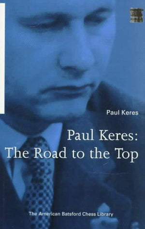 Paul Keres: The Road to the Top,Used