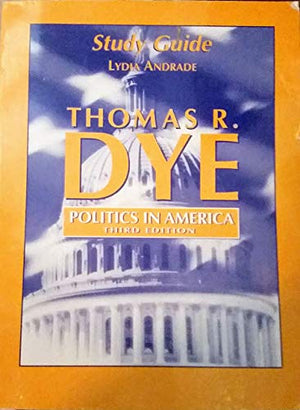 Politics in America : Study Guide,Used
