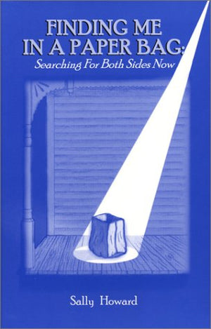 Finding Me In a Paper Bag: Searching For Both Sides Now,Used