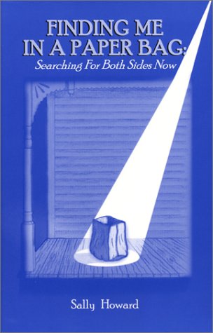 Finding Me In a Paper Bag: Searching For Both Sides Now,Used