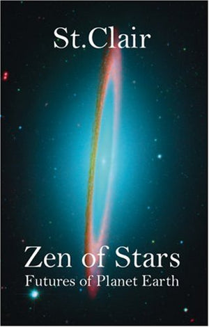 Zen of Stars: Futures of Planet Earth,Used