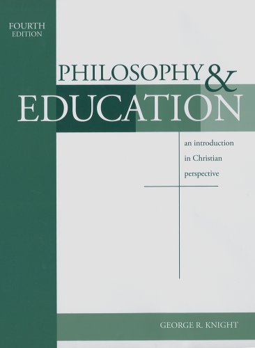 Philosophy & Education: An Introduction in Christian Perspective,Used