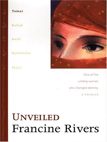 Unveiled: Tamar (The Lineage of Grace Series #1),Used