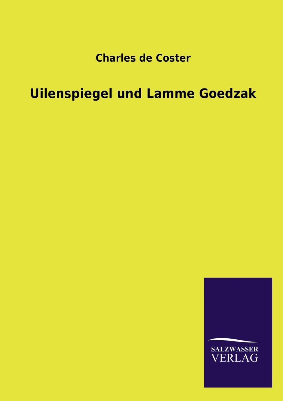 Uilenspiegel Und Lamme Goedzak (German Edition),Used