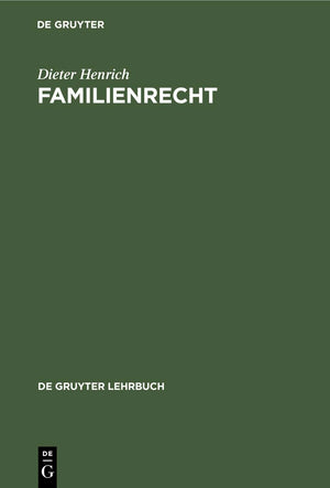 Familienrecht (De Gruyter Lehrbuch) (German Edition),Used