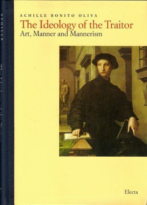 The Ideology of the Traitor: Art, Manner and Mannerism,Used