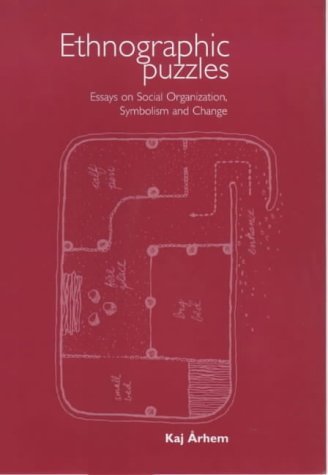 Ethnographic Puzzles: Essays on Social Organization, Symbolism and Change,Used