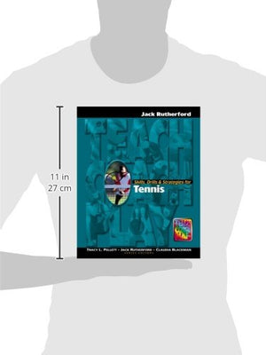 Skills, Drills & Strategies for Tennis (The Teach, Coach, Play Series),Used