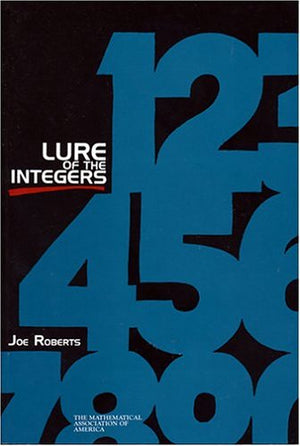 Lure of the Integers (MAA Spectrum),Used