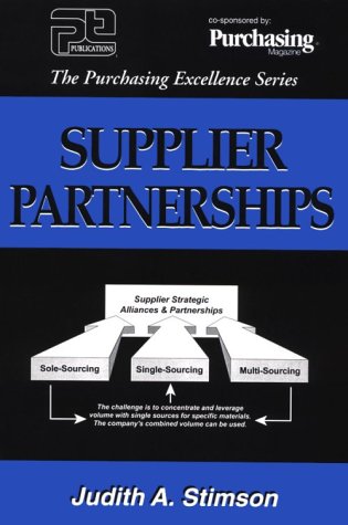 Supplier Partnerships (The Purchasing Excellence Series),Used