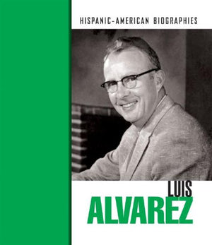 Luis Walter Alvarez (HispanicAmerican Biographies),Used