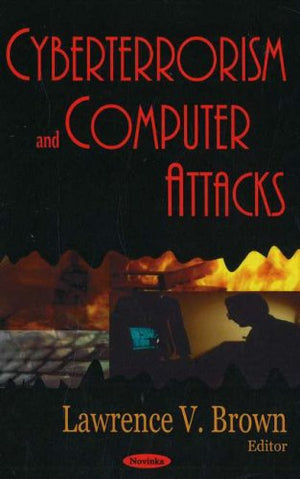 Cyberterrorism And Computer Attacks,Used