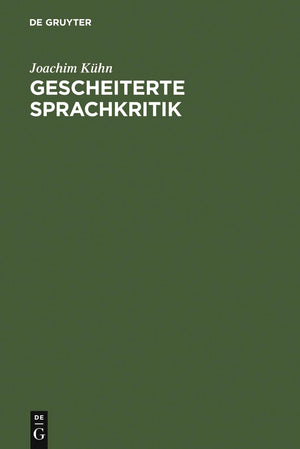 Gescheiterte Sprachkritik: Fritz Mauthners Leben Und Werk (German Edition)