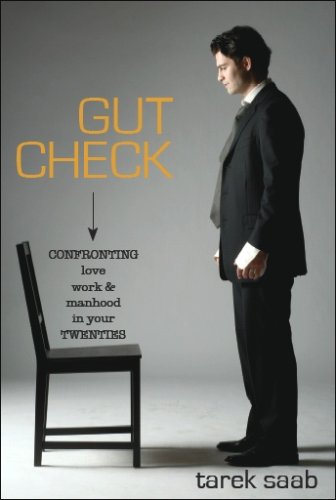 Gut Check: Confronting Love, Work, & Manhood,New