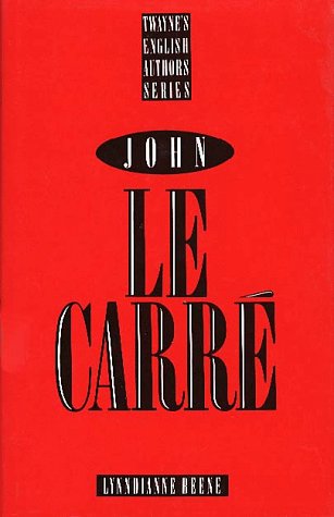 John Le Carre (Twayne's English Authors Series),New