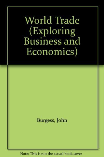 World Trade (Exploring Business and Economics),Used
