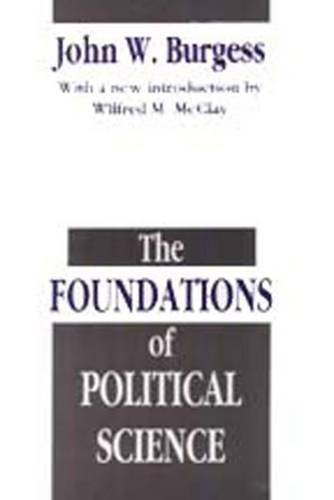 The Foundations Of Political Science (Library Of Conservative Thought)