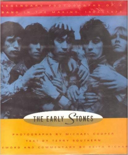 THE EARLY STONES: Legendary Photographs of a Band in the Making 19631973,New