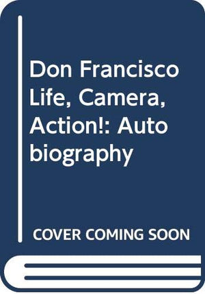 Don Francisco Life, Camera, Action!: Autobiography,Used