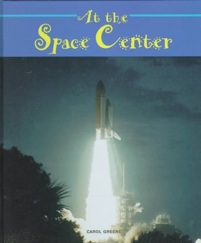 At the Space Center (Field Trips),Used
