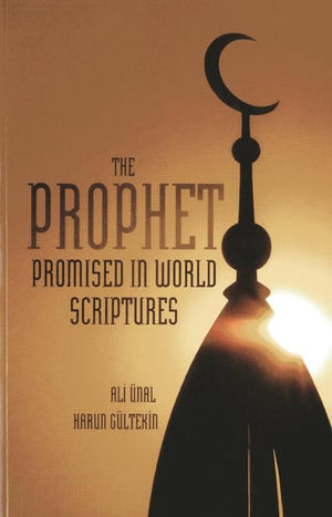 The Prophet Promised in World Scriptures,Used