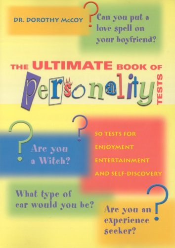 The Ultimate Book Of Personality Tests: Personality Tests For Enjoyment, Entertainment And SelfDiscovery,Used