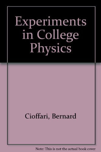 Cioffari's Experiments in College Physics,Used