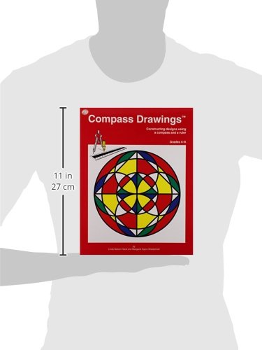 Compass Drawings: Construction designs using a compass and a ruler (Grades 46),Used