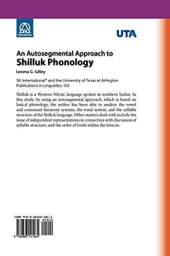 An Autosegmental Approach to Shilluk Phonology (SIL International and the University of Texas at Arlington Publications in Lingu,Used
