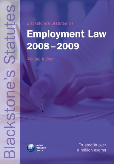 Blackstone's Statutes on Employment Law 20082009 (Blackstone's Statute Book Series),Used