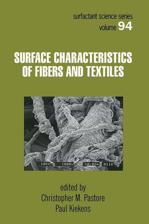Surface Characteristics of Fibers and Textiles (SURFACTANT SCIENCE SERIES),Used