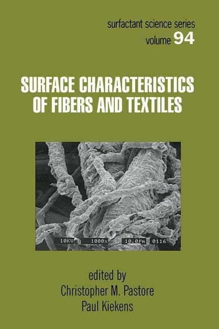 Surface Characteristics of Fibers and Textiles (SURFACTANT SCIENCE SERIES),Used
