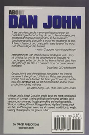 Never Let Go: A Philosophy of Lifting, Living and Learning,New