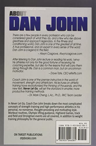 Never Let Go: A Philosophy of Lifting, Living and Learning,New