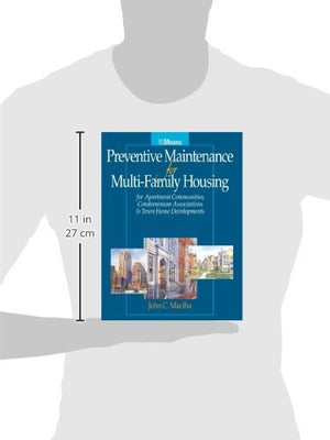 Preventative Maintenance for MultiFamily Housing: For Apartment Communities, Condominium Assciations and Town Home Developments,Used