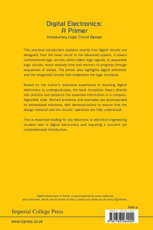 Digital Electronics: A Primer  Introductory Logic Circuit Design (Primers in Electronics and Computer Science),Used