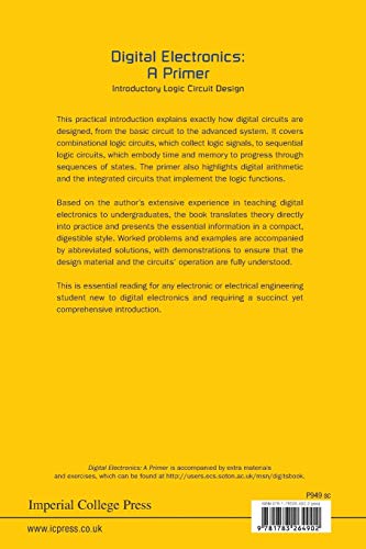 Digital Electronics: A Primer  Introductory Logic Circuit Design (Primers in Electronics and Computer Science),Used
