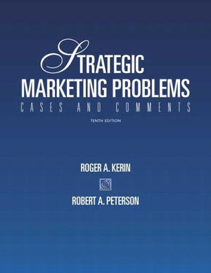 Strategic Marketing Problems: Cases and Comments, 10th Edition,Used