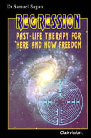 Regression: Pastlife Therapy For Here And Now Freedom,Used