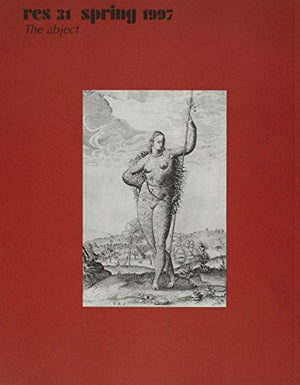 Res: Anthropology and Aesthetics, 31: Spring 1997: The Abject,Used