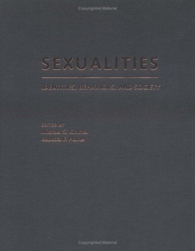 Sexualities: Identities, Behaviors, and Society