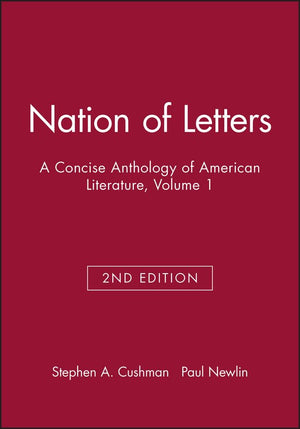 Nation of Letters: A Concise Anthology of American Literature, Volume 1,Used
