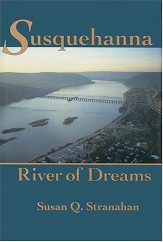 Susquehanna, River Of Dreams,New