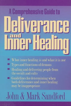 Deliverance and Inner Healing,Used